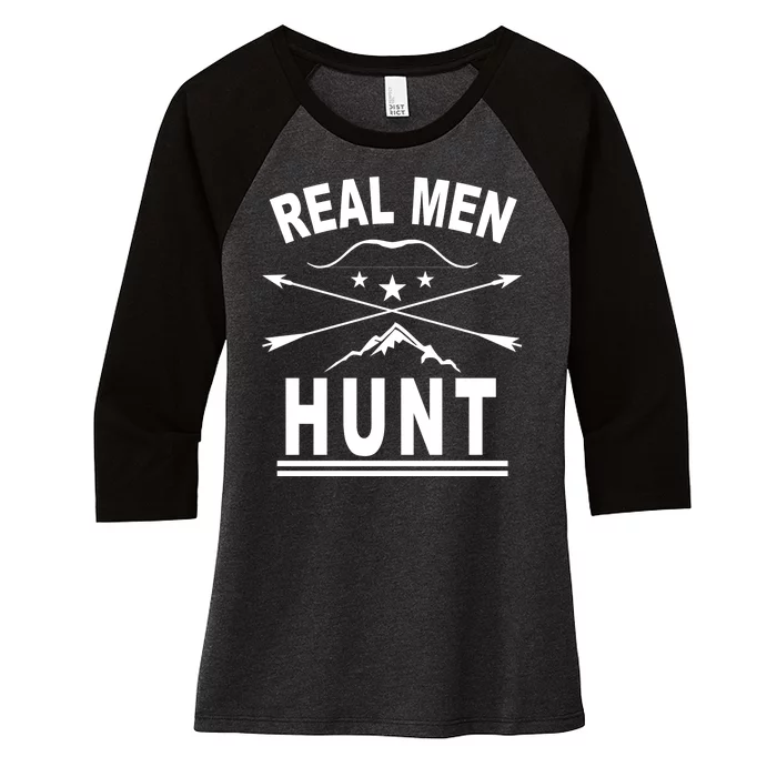 Real Men Hunt Women's Tri-Blend 3/4-Sleeve Raglan Shirt