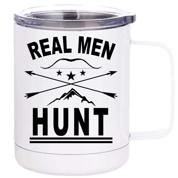 Real Men Hunt Front & Back 12oz Stainless Steel Tumbler Cup