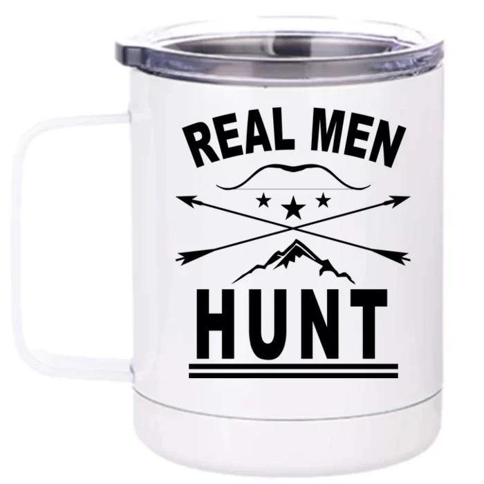 Real Men Hunt Front & Back 12oz Stainless Steel Tumbler Cup