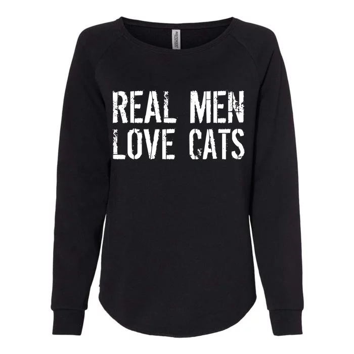 Real Men Love Cats Womens California Wash Sweatshirt