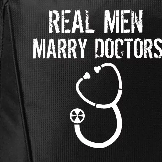 Real Men Marry Doctors Funny City Backpack