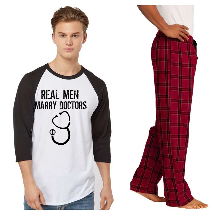 Real Men Marry Doctors Funny Raglan Sleeve Pajama Set