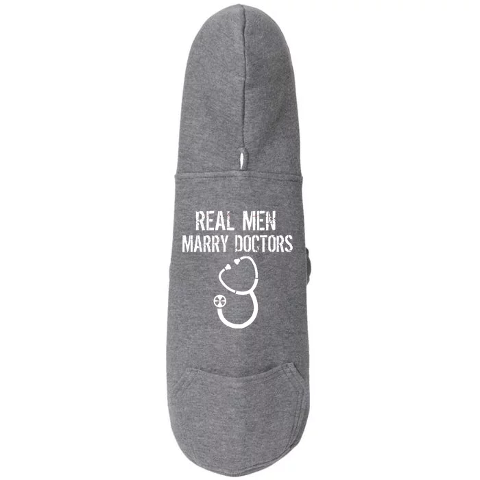 Real Men Marry Doctors Funny Doggie 3-End Fleece Hoodie