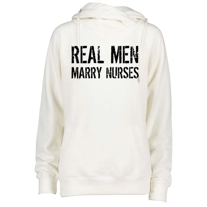 Real Men Marry Nurses Womens Funnel Neck Pullover Hood