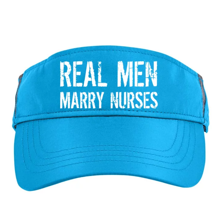 Real Men Marry Nurses Adult Drive Performance Visor