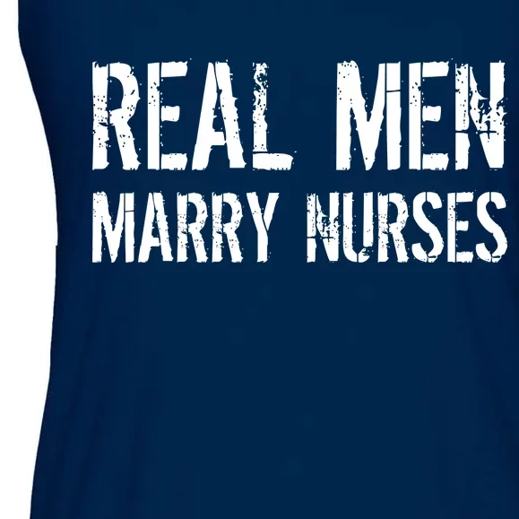 Real Men Marry Nurses Ladies Essential Flowy Tank