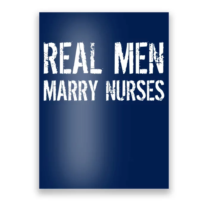 Real Men Marry Nurses Poster