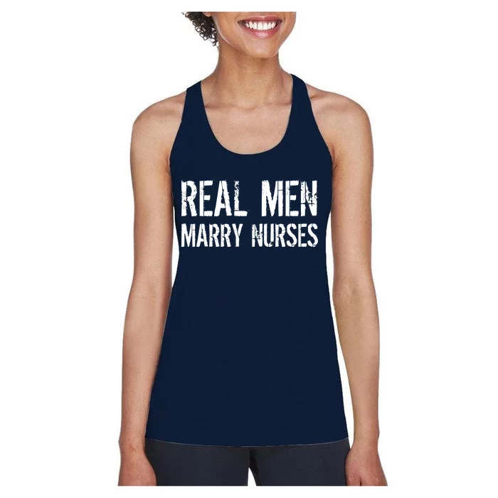 Real Men Marry Nurses Women's Racerback Tank