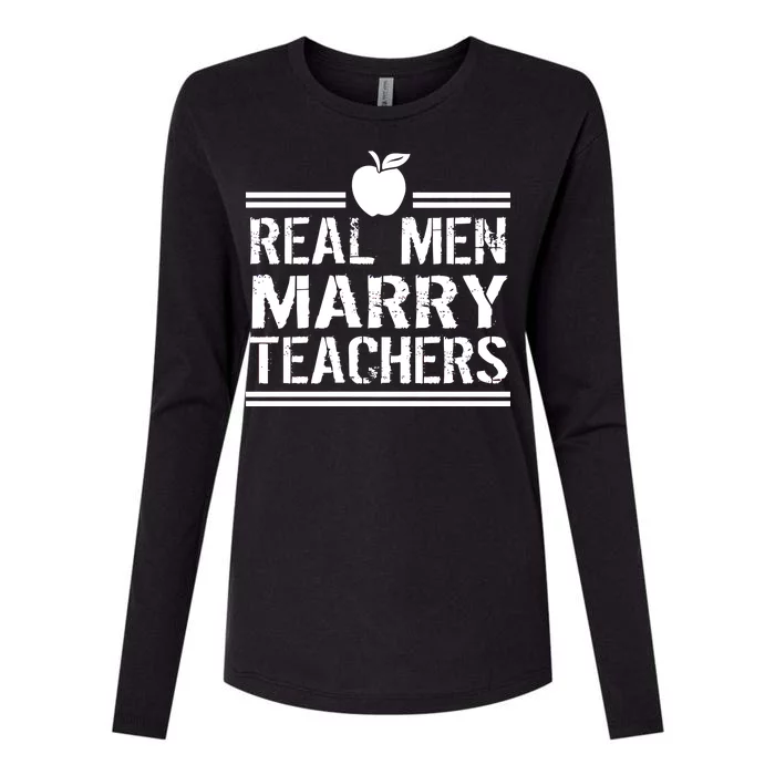 Real Men Marry Teachers Womens Cotton Relaxed Long Sleeve T-Shirt