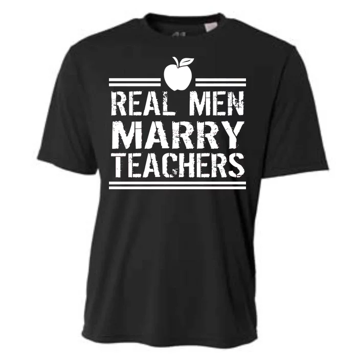 Real Men Marry Teachers Cooling Performance Crew T-Shirt