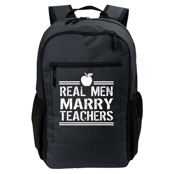 Real Men Marry Teachers Daily Commute Backpack