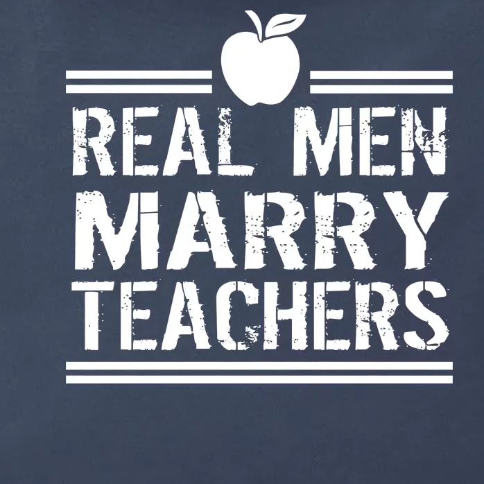 Real Men Marry Teachers Zip Tote Bag