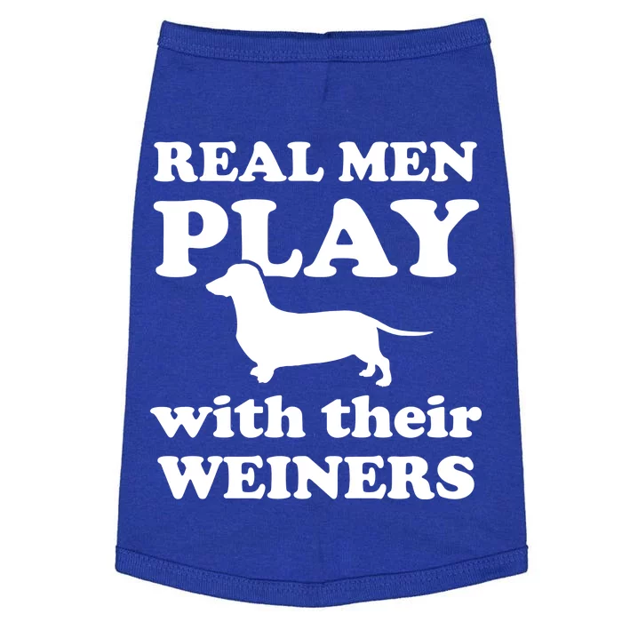 Real Men Play With Their Wieners Doggie Tank