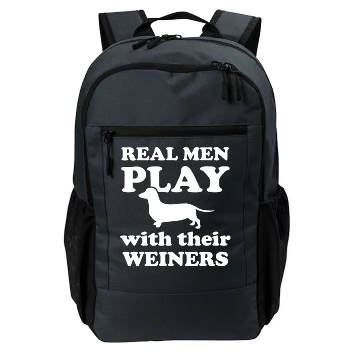 Real Men Play With Their Wieners Daily Commute Backpack