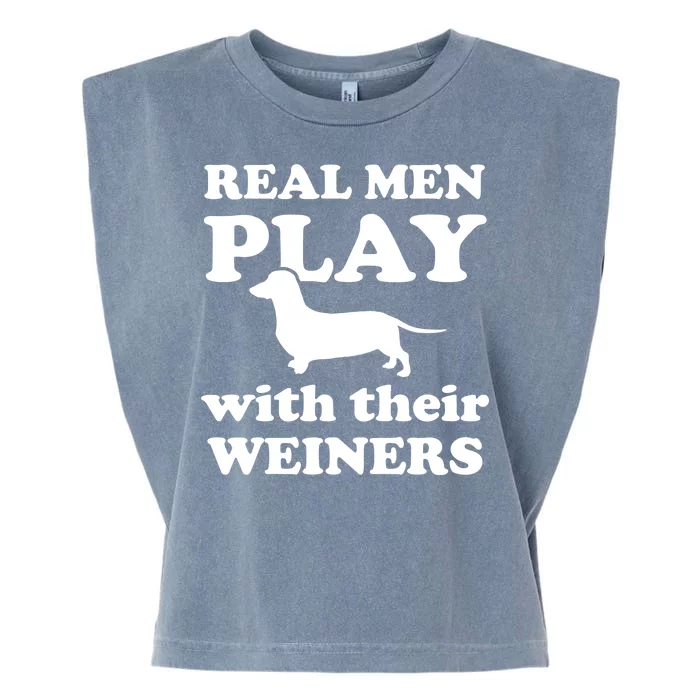 Real Men Play With Their Wieners Garment-Dyed Women's Muscle Tee