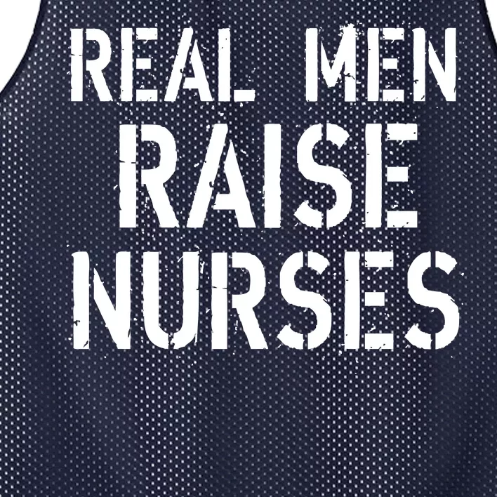 Real Men Raise Nurses Mesh Reversible Basketball Jersey Tank