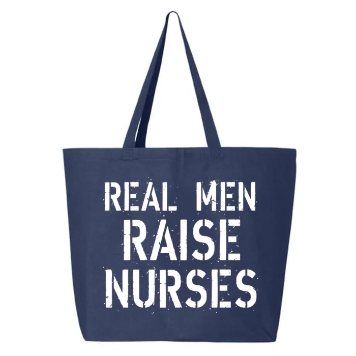 Real Men Raise Nurses 25L Jumbo Tote