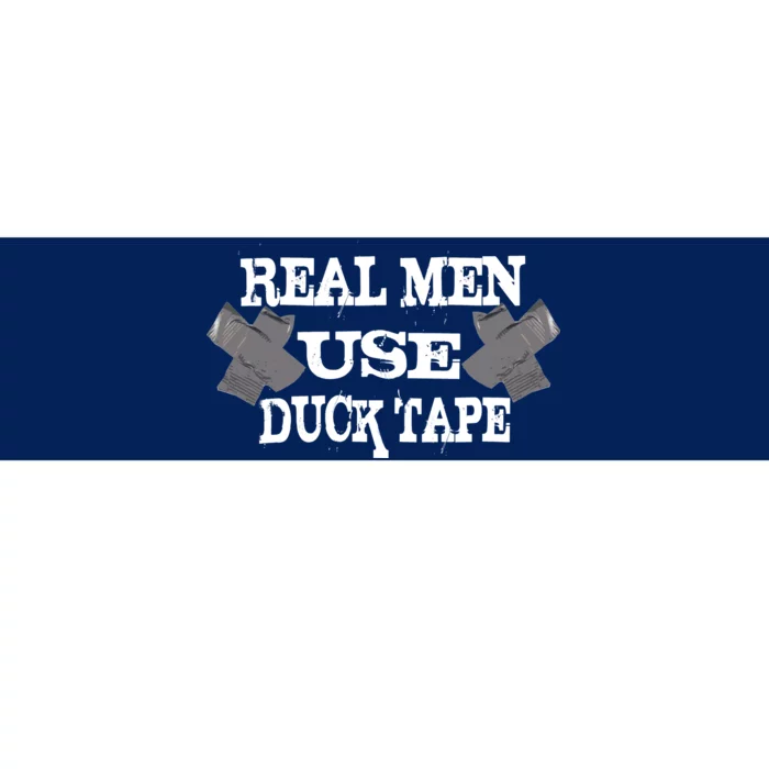 Real Men Use Duck Tape Bumper Sticker