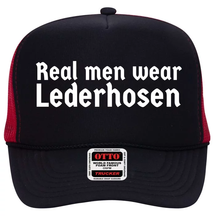 Real Men Wear Lederhosen High Crown Mesh Trucker Hat