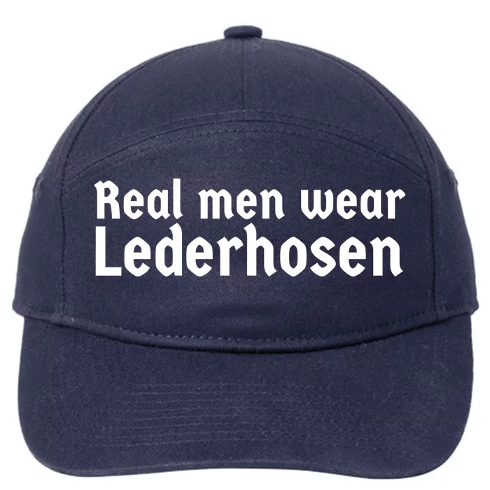 Real Men Wear Lederhosen 7-Panel Snapback Hat