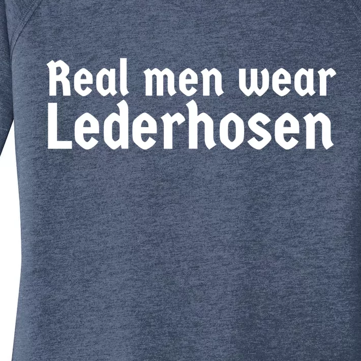 Real Men Wear Lederhosen Women's Perfect Tri Tunic Long Sleeve Shirt