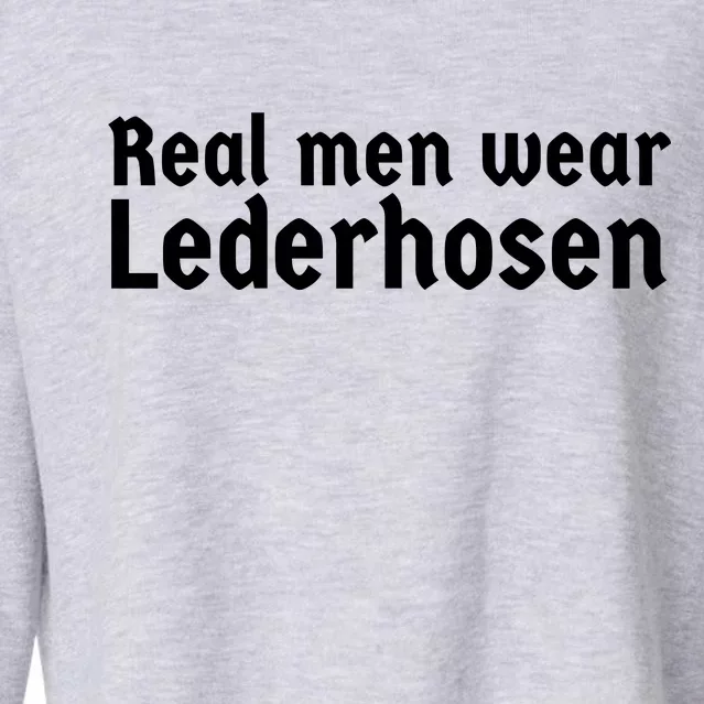 Real Men Wear Lederhosen Cropped Pullover Crew