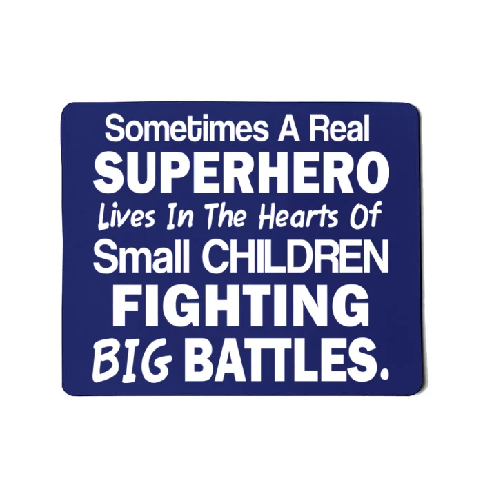 Real Superhero Hearts of Children Fighting Big Battles Mousepad