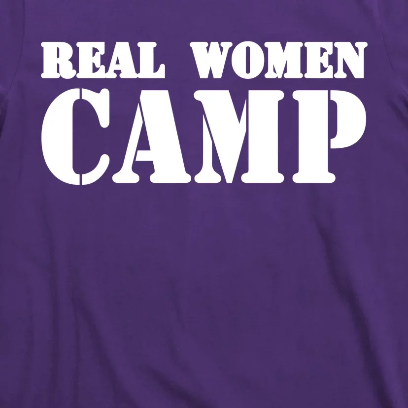 Real Women Camp T-Shirt