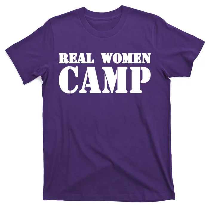 Real Women Camp T-Shirt