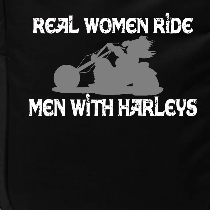 Real Women Ride Men With Harleys Impact Tech Backpack