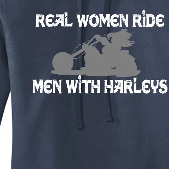 Real Women Ride Men With Harleys Women's Pullover Hoodie