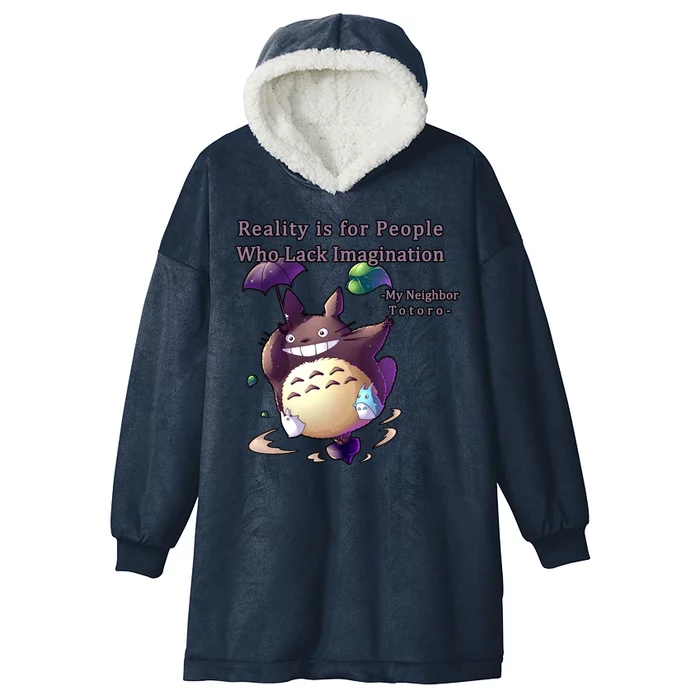 Reality Is For People Who Lack Imagination Hooded Wearable Blanket