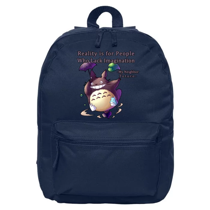 Reality Is For People Who Lack Imagination 16 in Basic Backpack