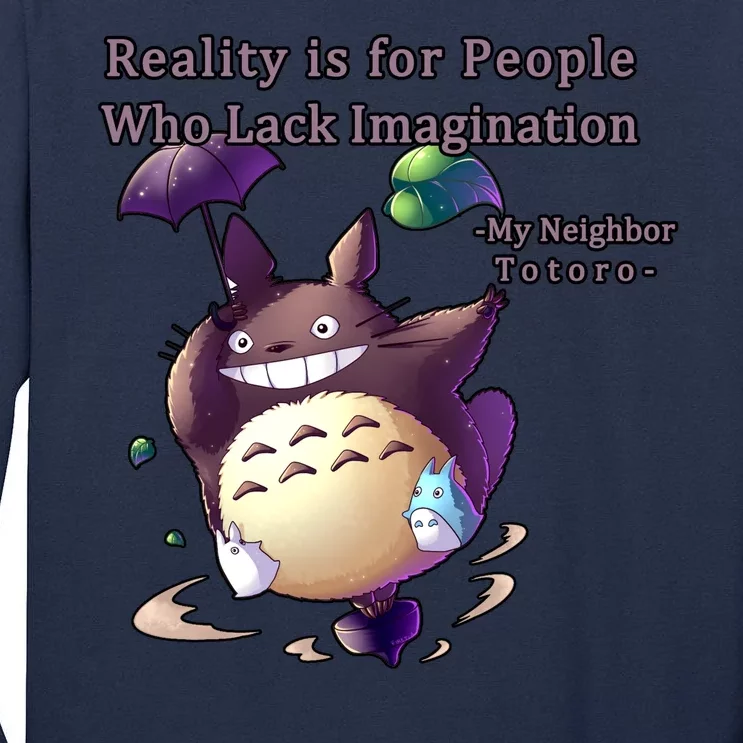 Reality Is For People Who Lack Imagination Tall Long Sleeve T-Shirt