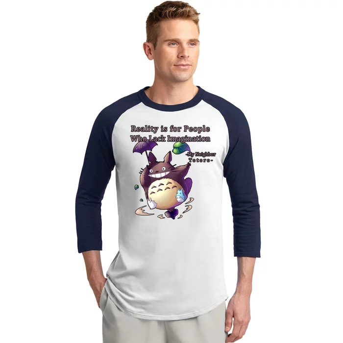 Reality Is For People Who Lack Imagination Baseball Sleeve Shirt