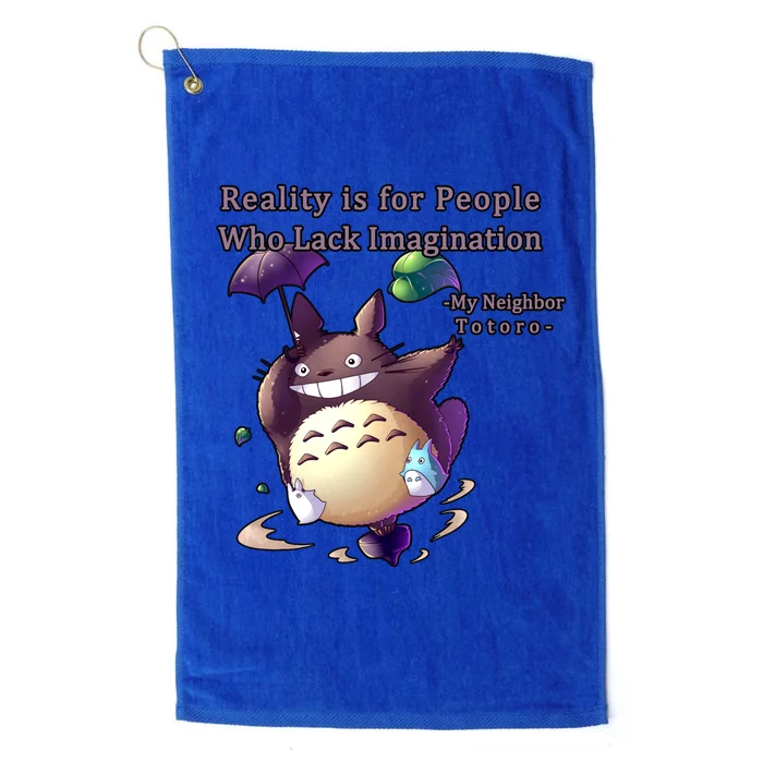 Reality Is For People Who Lack Imagination Platinum Collection Golf Towel