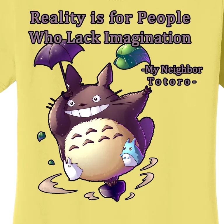 Reality Is For People Who Lack Imagination Women's T-Shirt