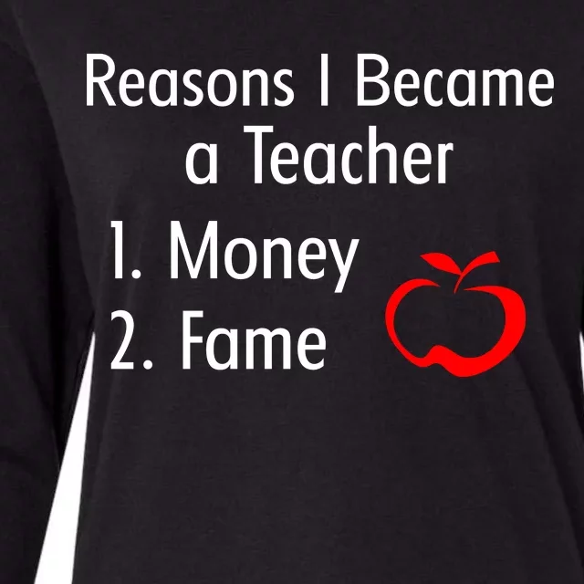 Reasons I Became A Teacher Funny Womens Cotton Relaxed Long Sleeve T-Shirt