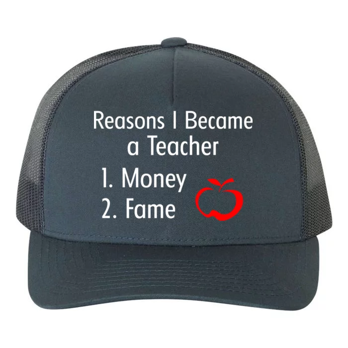 Reasons I Became A Teacher Funny Yupoong Adult 5-Panel Trucker Hat