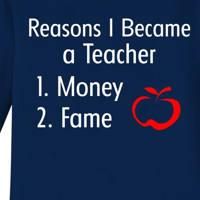 Reasons I Became A Teacher Funny Baby Long Sleeve Bodysuit