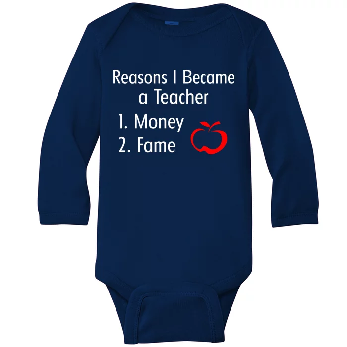 Reasons I Became A Teacher Funny Baby Long Sleeve Bodysuit