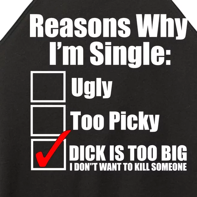 Reasons Why Im Single Ugly Picky Dick Too Big Mens Funny Women’s Perfect Tri Rocker Tank