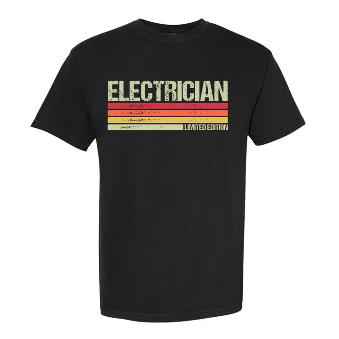 Retro Electrician Birthday Job Title Garment-Dyed Heavyweight T-Shirt