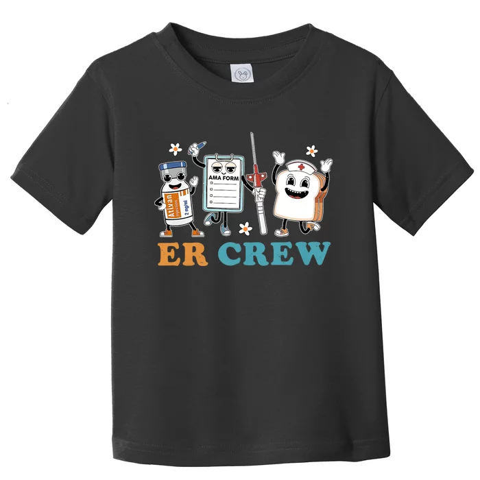 Retro Er Crew Emergency Room Funny Er Ed Nurse Tech Toddler T-Shirt