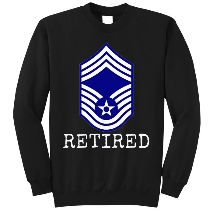 Retired E9 Chief Master Sergeant Sweatshirt