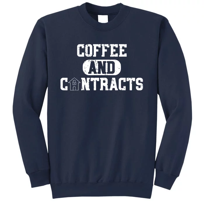 Real Estate Contracts Coffee Realtor Broker Agent Sweatshirt