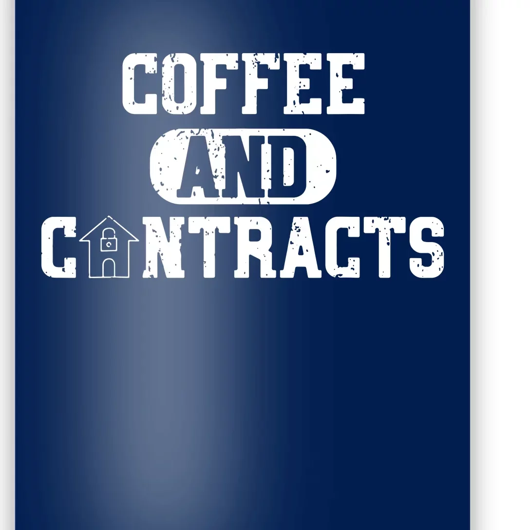 Real Estate Contracts Coffee Realtor Broker Agent Poster