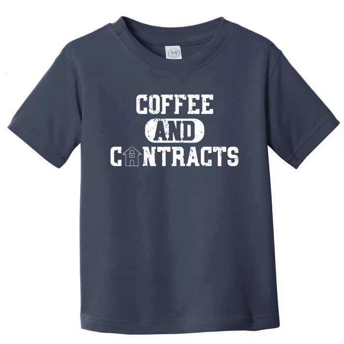 Real Estate Contracts Coffee Realtor Broker Agent Toddler T-Shirt