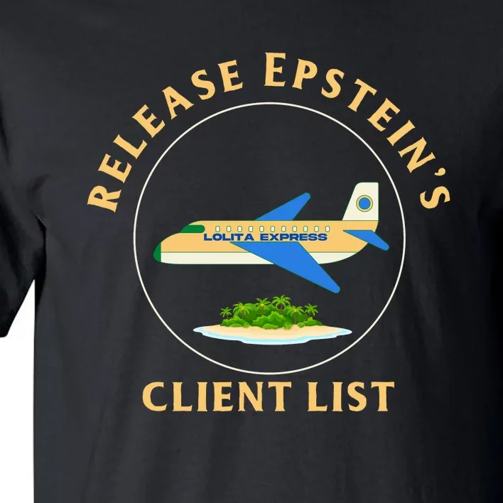 Release Epstein's Client List Tall T-Shirt