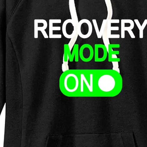 Recovery Mode On Funny Women's Fleece Hoodie